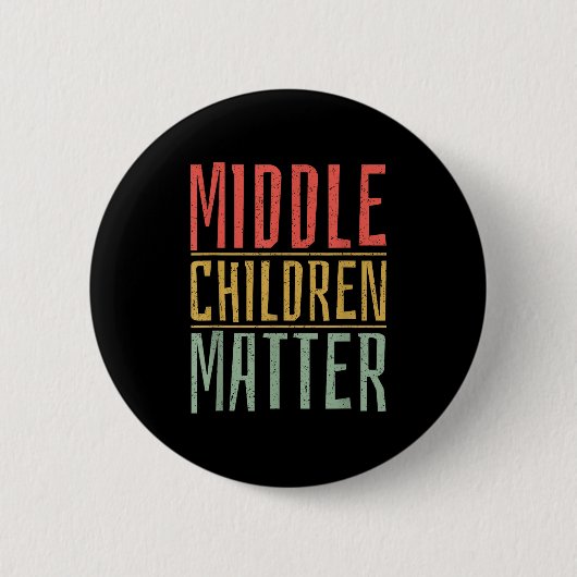Middle Children Funny Quote Sibling Day  Ronde Button 5,7 Cm (Voorkant)