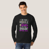 Middle Sister  I'm The Reason We Have Rules  1 T-shirt (Voorkant volledig)