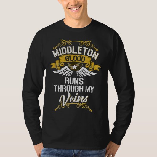 Middleton bloed loopt door mijn aderen t-shirt (Voorkant)
