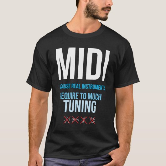 MIDI omdat echte instrumenten moeten worden afgest T-shirt (Voorkant)