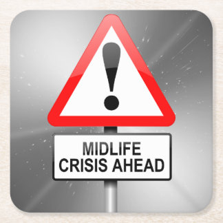 Midlife crisis waarschuwing. vierkante kartonnen onderzetter