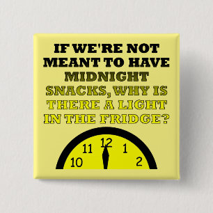 Midnight Snacks Fridge Light Funny Button Badge