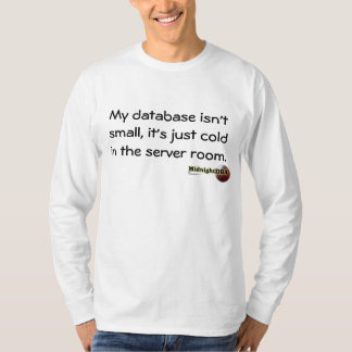 MidnightDBA: Mijn database is niet klein, het is g T-shirt