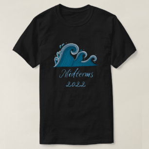 Midterms Blue Wave 2022 T-shirt