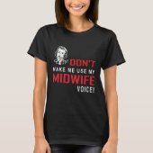 Midvrouw Tshirt Midwives Funny T-shirt (Voorkant)