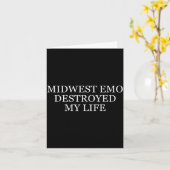 Midwest Emo Destroyed My Life Funny Emo Quote  Kaart (Gele Bloem)