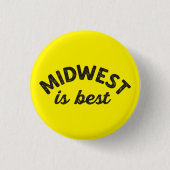 Midwest is Best Pin Ronde Button 3,2 Cm (Voorkant)