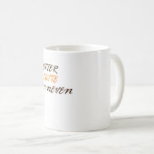 Mieux Latte que Jamais Coffee Mug (Devant droit)