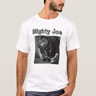 Mighty Joe Classic T-shirt