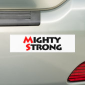 Mighty Strong Bumpersticker (Op auto)
