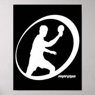 MightySpin Ping Pong T-shirt Table Tennis Comfy Poster