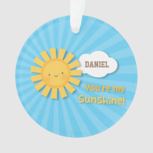Mignon petit Vous êtes mon soleil Ornement