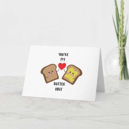 Mignonne carte de voeux 'Tu es ma moitié de beurre (Devant)