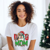 Mignonne Chien Maman Noël T-shirt Femme