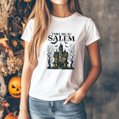 Mignonne emmenez-moi au t-shirt Halloween Salem