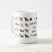 Mignonne J'Ai Adopté Mon Meilleur Ami Chien Mug (Devant gauche)