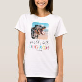 Mignonne Meilleur Chien Maman Photo T-Shirt (Devant)