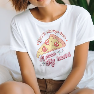Mignonne Tu Auras Toujours Une Pizza Mon T-Shirt C