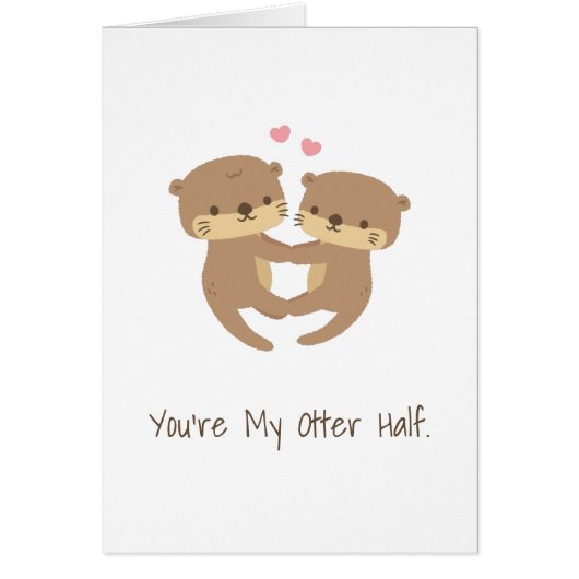 Mignonne Tu Es Ma Moitié Otter, Sweet Love Valenti (Devant)