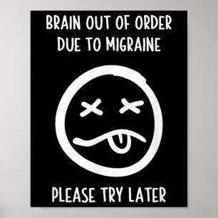 Migraine Relief Humor T-Shirt - Migraine Awareness Poster