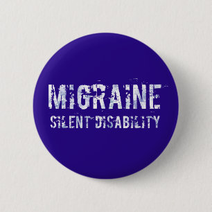 Migraine stille invaliditeit bewustzijn in Grunge Ronde Button 5,7 Cm