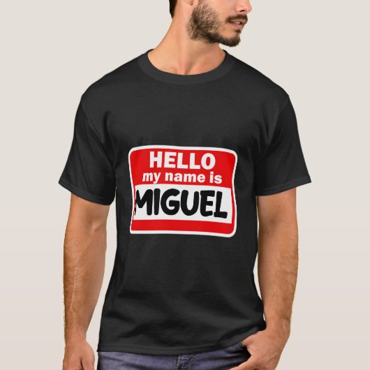 Miguel Bonjour Bonjour Mon Nom Est Tshirt Nom Sur (Devant)