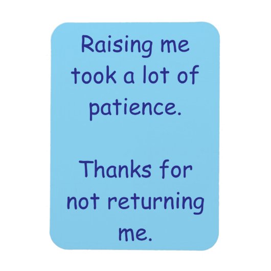 Mij opvoeden magneet (Verticaal)