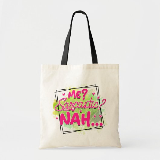 Mij sarcastisch? Schoudertas Tote Bag (Voorkant)