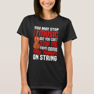 Mij Van Mijn Vingers Bewegen Op Snaar Viool T-shirt
