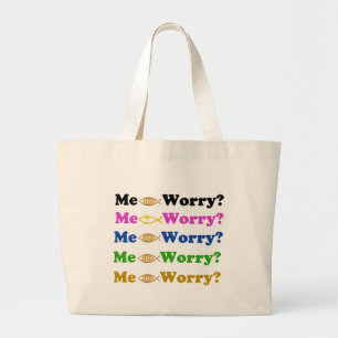 Mij zorgen maken? grote tote bag