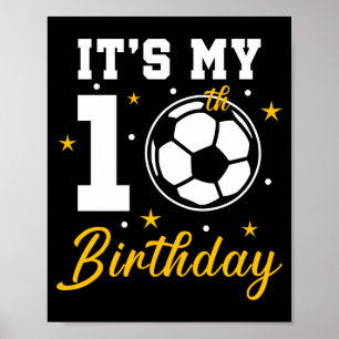 Mijn 10e verjaardag Voetbal Tien Jaar Oude T-shirt Poster