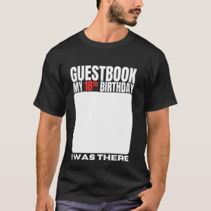 Mijn 18e verjaardag gastboek 18 jaar verjaardagsfe t-shirt