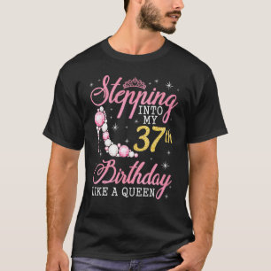 Mijn 37ste verjaardag ingaan als een Boss Bday W T-shirt