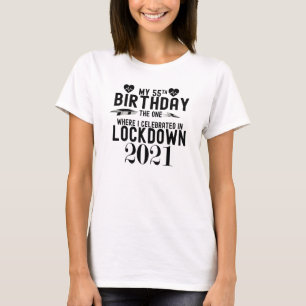 Mijn 54e verjaardag die waar ik in Loc gevierd heb T-shirt