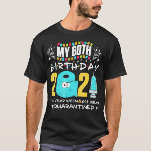 Mijn 60ste verjaardag, ShitRechte gepantserde vac T-shirt