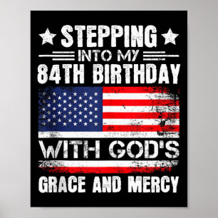 Mijn 84ste verjaardag binnentreden met Gods genade Poster
