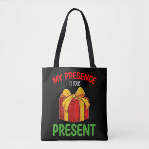 Mijn aanwezigheid is jouw kerstcadeau voor het gez draagtas