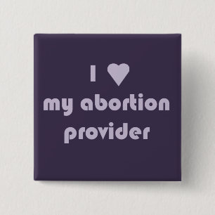 Mijn abortusprovider. vierkante button 5,1 cm
