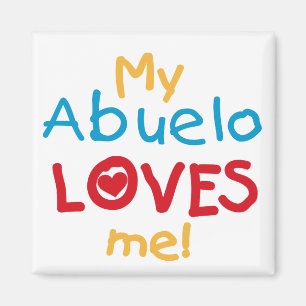 Mijn Abuelo Loves Me T shirten en geschenken Magneet