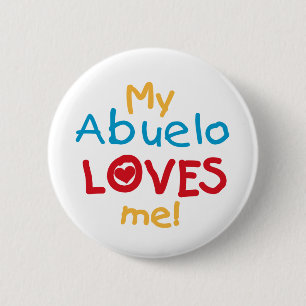 Mijn Abuelo Loves Me T shirten en geschenken Ronde Button 5,7 Cm