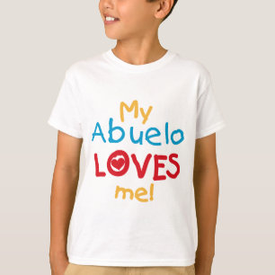 Mijn Abuelo Loves Me T shirten en geschenken T-shirt
