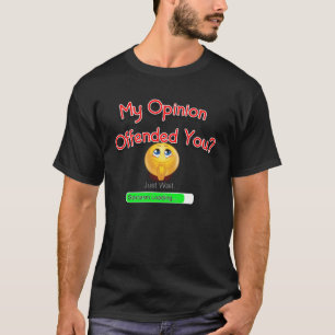 Mijn advies biedt je Humor Sarcasm Witty Funny aan T-shirt