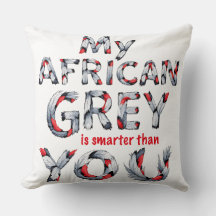 Mijn African Grey is slimmer dan jij Sierkussen