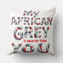 Mijn African Grey is slimmer dan jij Sierkussen