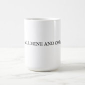 MIJN - ALLEEN MIJN EN ALLEEN MIJN KOFFIEMOK (Center)