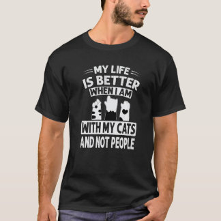 Mijn Als ik bij mijn katten ben en niet bij mense T-shirt