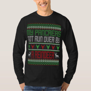 Mijn alvleesklier werd overreden door een rendier t-shirt