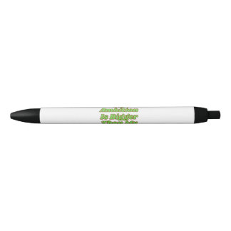 Mijn ambitie is groter dan mijn angst zwarte inkt pen