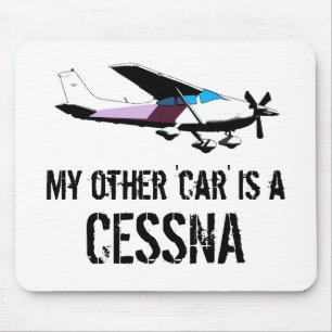 Mijn andere auto is een Cessna Muismat