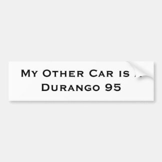 Mijn andere auto is een Durango 95 Bumpersticker